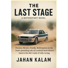 (英文圖書)The Last Stage: A Motorsport Novel 平裝版, Independently Published, 英文