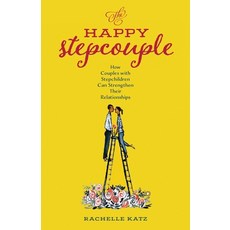 (英文圖書)Happy Stepcouple: How Couples with Stepchildren Can Strengthen Their Relationships 平裝版, Rowman & Littlefield Publis..., 英文