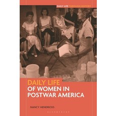 (英文圖書)Daily Life of Women in Postwar America 平裝版, Bloomsbury Academic, 英文