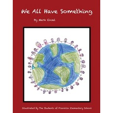 (영문도서) We All Have Something Paperback, Createspace Independent Pub..., English, 9781514257760