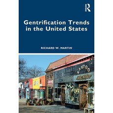 (영문도서) Gentrification Trends in the United States Paperback, Routledge, English, 9781032107042