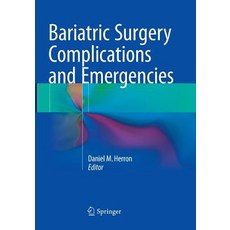 (영문도서) Bariatric Surgery Complications and Emergencies Paperback, Springer, English, 9783319800776