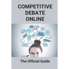 (영문도서) Competitive Debate Online: The Official Guide: How To Measure Social Media Engagement Paperback, Independently Published, English, 9798506975779