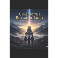 (英文圖書)Chasing the Pillar of Light: The Transformative Journey of a Mumbai Family to th... 平裝版, Independently Published, 英文