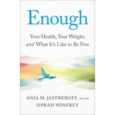 (영문도서)Enough: Your Health Your Weight and What It's Like to Be Free Hardcover, Avid Reader Press / Simon &..., English, 9781668217283
