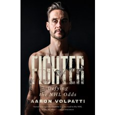 (영문도서) Fighter: Defying The NHL Odds Paperback, AV Cognitive Performance Co..., English, 9781738700608