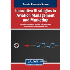(英文圖書)Innovative Strategies in Aviation Management and Marketing 平裝版, Igi Global Scientific Publi..., 英文