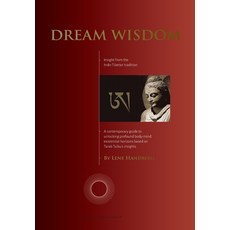 (영문도서) Dream Wisdom: A contemporary guide to unlocking profound body-mind existential... Paperback, Lene Handberg, English, 9788793289246