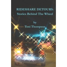 (英文圖書)Rideshare Detours: Stories Behind The Wheel 平裝版, Independently Published, 英文