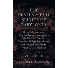 (英文圖書)The Devils and Evil Spirits of Babylonia Being Babylonian and Assyrian Incantat... 精裝版, Barclay Press, 英文