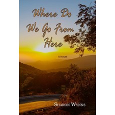 (영문도서) Where Do We Go From Here: null Paperback, Lulu.com, English, 9781678187002