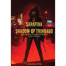 (英文圖書)Sarafina: Shadow of Trinbago 平裝版, Iere Publishing, 英文