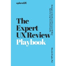 (外文書)The Expert UX Review Playbook: Strategies to Identify and Overcome UX Blind Spots... Paperback, Independently Published, English