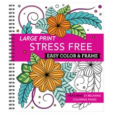 Large Print Easy Color & Frame - Stress Free (Coloring Book) Spiral, New Seasons