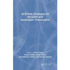 (英文圖書)AI-Driven Strategies for Inclusive and Sustainable Urbanization 精裝版, CRC Press, 英文