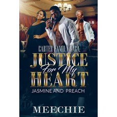 (영문도서) The Carter Family Saga: Justice for My Heart Paperback, Independently Published, English, 9781790354214