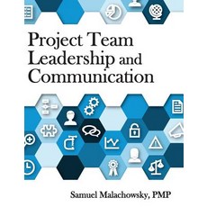 Project Team Leadership and Communication Hardcover, Lintwood Press, English, 9781732378919