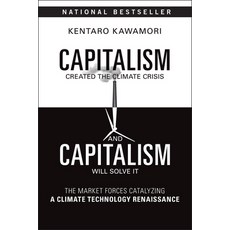 (영문도서)Capitalism Created the Climate Crisis and Capitalism Will Solve It: The Market F... Paperback, Wiley, English, 9781394369423