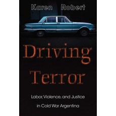 (英文圖書)Driving Terror: Labor Violence and Justice in Cold War Argentina 平裝版, Unm Press, 英文