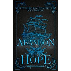 (영문도서)Abandon Hope Special Edition: Tales From Hope's Shipmen Paperback, Independently Published, English, 9798283052465