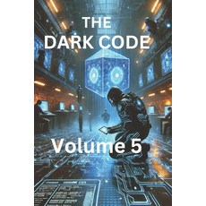 (영문도서) The Dark Code: Volume 5: Volume 5 of The Dark Code series picks up after the d... Paperback, Independently Published, English, 9798313514826