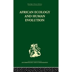 (英文圖書)African Ecology and Human Evolution 精裝版, Routledge, 英文