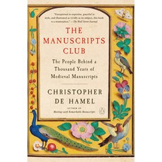(영문도서)The Manuscripts Club: The People Behind a Thousand Years of Medieval Manuscripts Paperback, Penguin Books, English, 9780525559436