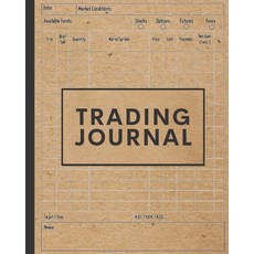 Trading Journal: 130-pages Stock Exchange Log And Investment Journal Notebook Paperback, Independently Published, English, 9798744919726