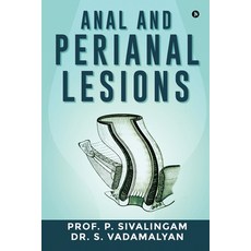 Anal and Perianal Lesions Paperback, Notion Press, English, 9781638327592