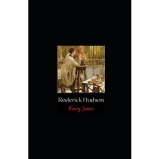 Roderick Hudson illustrated Paperback, Independently Published, English, 9798573436746