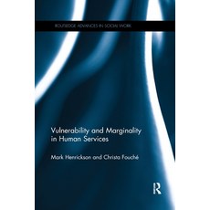 (영문도서) Vulnerability and Marginality in Human Services Paperback, Routledge, English, 9780367595067