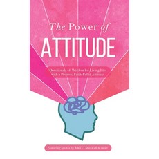 (영문도서)The Power of Attitude: Devotionals of Wisdom for Living Life with a Positive Fa... Paperback, Honor Books, English, 9798888981740