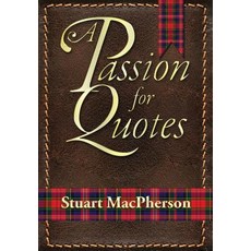 (영문도서) A Passion for Quotes Hardcover, Craigdhu Press, English, 9781916146204