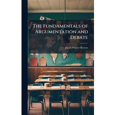 (영문도서)The Fundamentals of Argumentation and Debate Hardcover, Hutson Street Press, English, 9781023960922