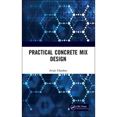 Practical Concrete Mix Design Hardcover, CRC Press, English, 9780367249496