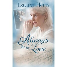 (영문도서) Always Be My Love Paperback, Treasureline Publishing, English, 9781617522246