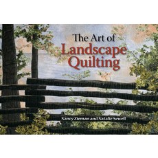 (영문도서)The Art of Landscape Quilting Paperback, C&T Publishing, English, 9781644036426