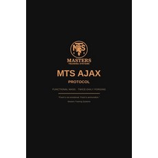 (영문도서)The Ajax Protocol: Masters Training Systems Elite Performance Division Paperback