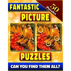 Fantastic Picture Puzzles: Spot the Difference Book for Adults. Picture Book for Adults. Can You Fin... Paperback, Independently Published, English, 9781689516778