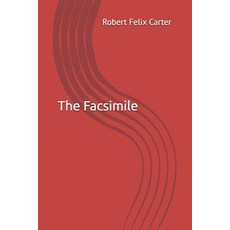 (영문도서) The Facsimile Paperback, Independently Published, English, 9798302712905
