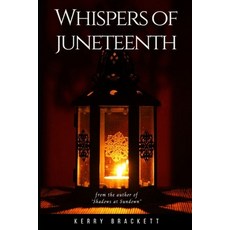 (영문도서)Whispers of Juneteenth Paperback, Independently Published, English, 9798316623990