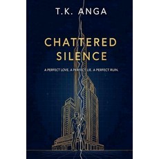(英文圖書)Chattered Silence 平裝版, T.K. Anga, 英文