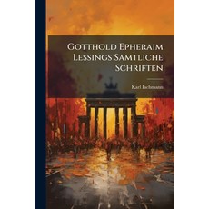 (英文圖書)Gotthold Epheraim Lessings Samtliche Schriften 平裝版, Nabu Press, 英文
