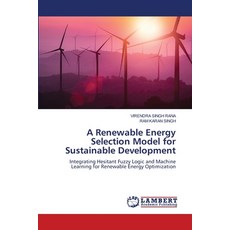 (영문도서)A Renewable Energy Selection Model for Sustainable Development Paperback, LAP Lambert Academic Publis..., English, 9786208437046