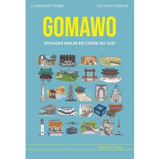GOMAWO, LAURIANNE TRABLY, ATELIER DES CAHIERS