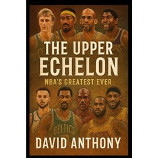 (영문도서)The Upper Echelon Paperback, Power Punch Publishing, English, 9798295432224