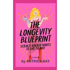 (英文圖書)The Longevity Blueprint: Science-Backed Habits to Live to 100 平裝版, Independently Published, 英文