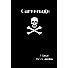 (英文圖書)Careenage: being the confessions of Thomas Tewksbury also known as John Claybou... 平裝版, Independently Published, 英文
