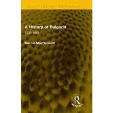 (英文圖書)A History of Bulgaria: 1393-1885 精裝版, Routledge, 英文