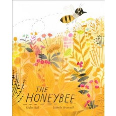 (영문도서) The Honeybee Hardcover, Atheneum Books for Young Re..., English, 9781481469975